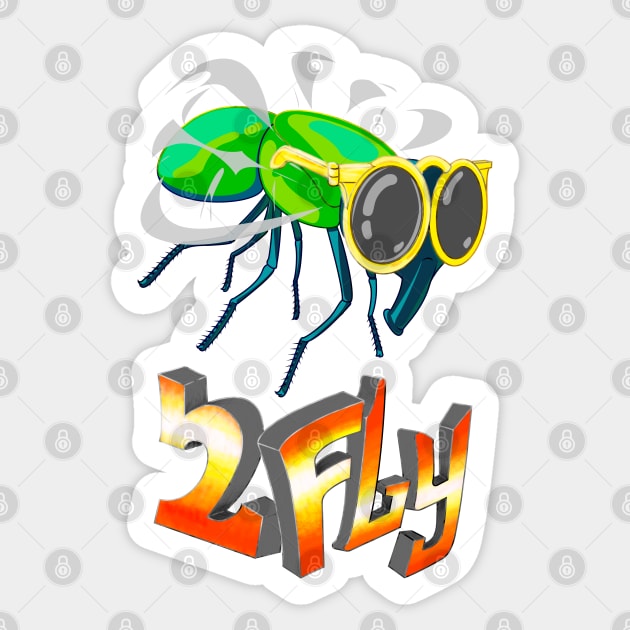 2Fly Sticker by CivicMonsterDesigns